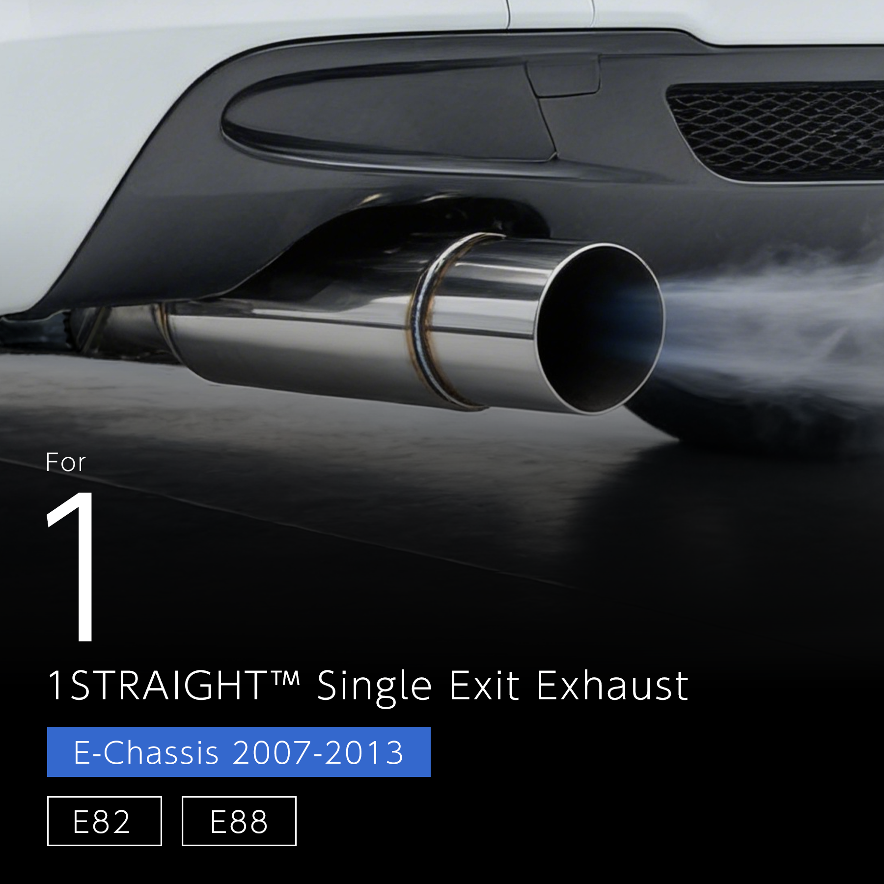 1STRAIGHT Single Exit Exhaust - BMW 135i E82 / E88 (N54 / N55)