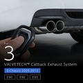 VALVETECH ワンオフ バルブマフラー - BMW 3シリーズ E90 / E91 / E92 / E93（N52）