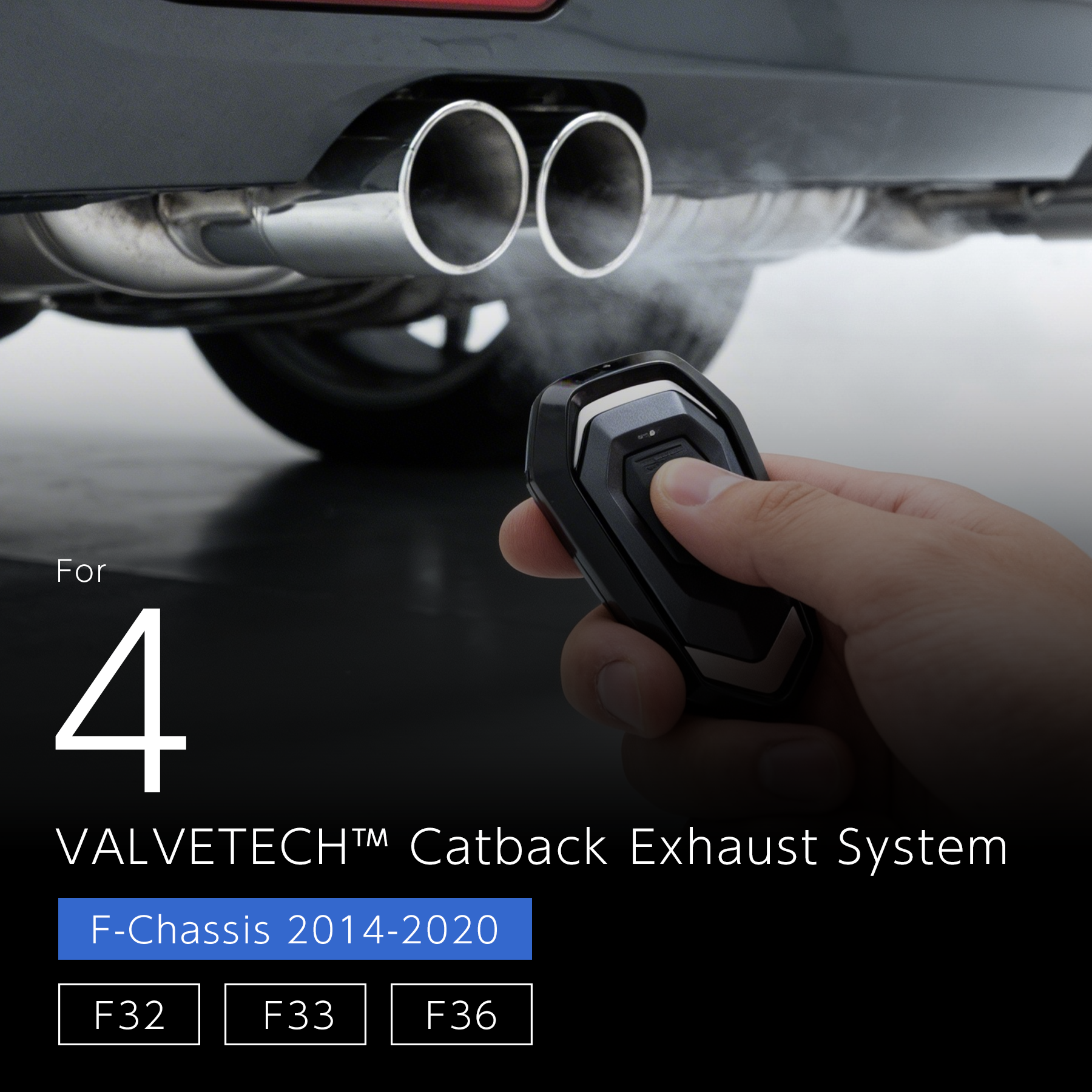 VALVETECH Valved Exhaust - BMW 4 Series F32 / F33 / F36 (N20 / N26 / B48 / B58)