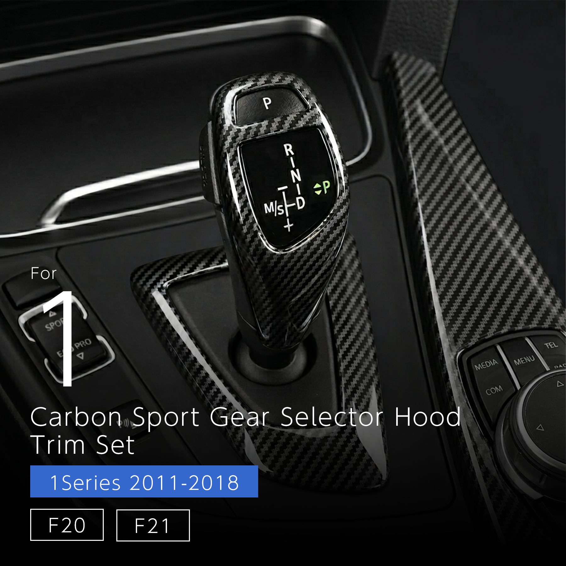 Carbon Sport Gear Selector Trim Set (Stick-On Installation) — BMW 1 Series (F20/F21)