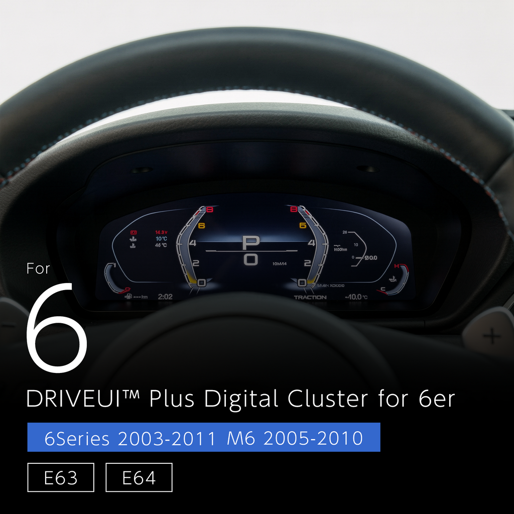 DriveUI Plus Digital Cluster - BMW 6 Series M6 E63 E64