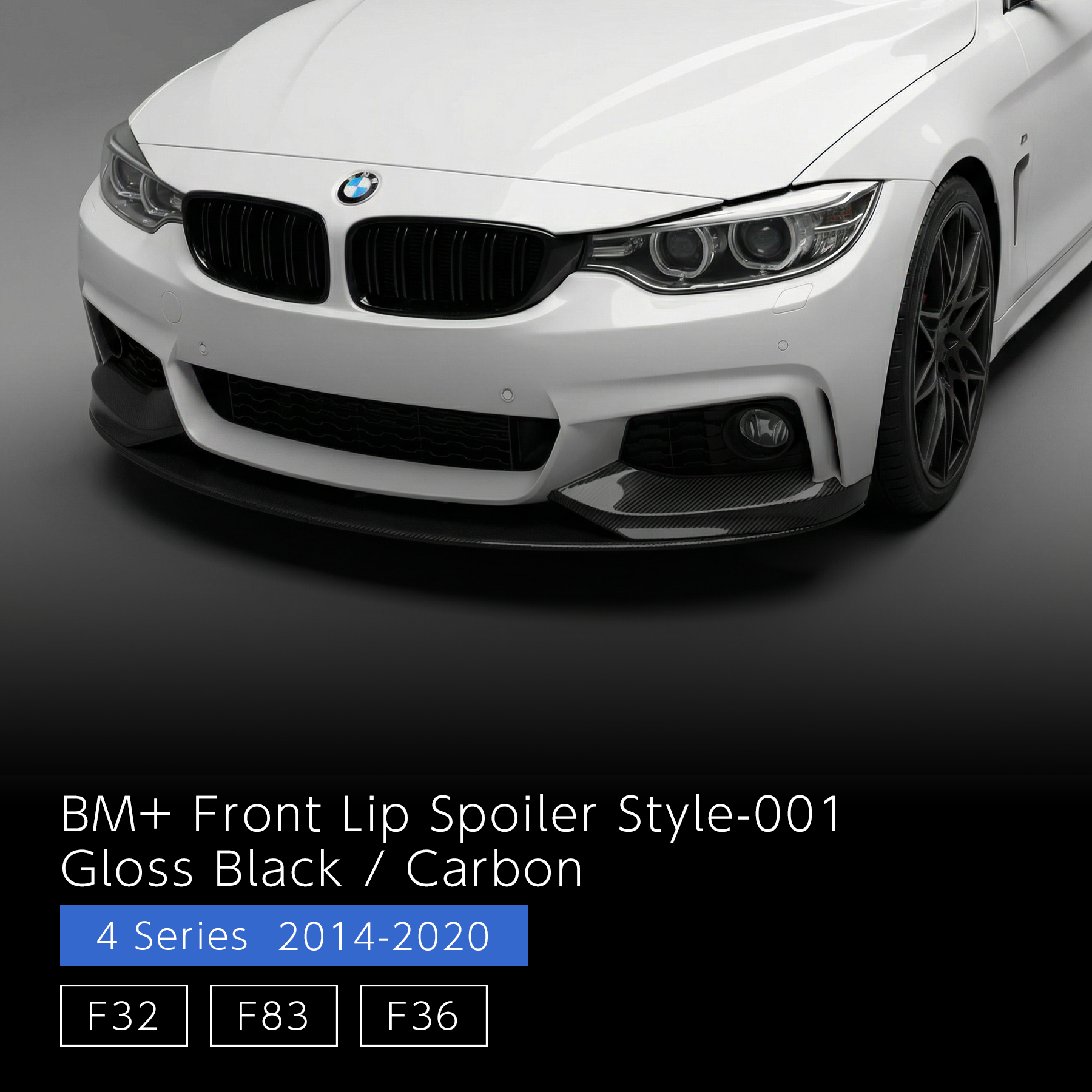 Front Lip Style 001 - BMW 4 Series F32 F33 F36