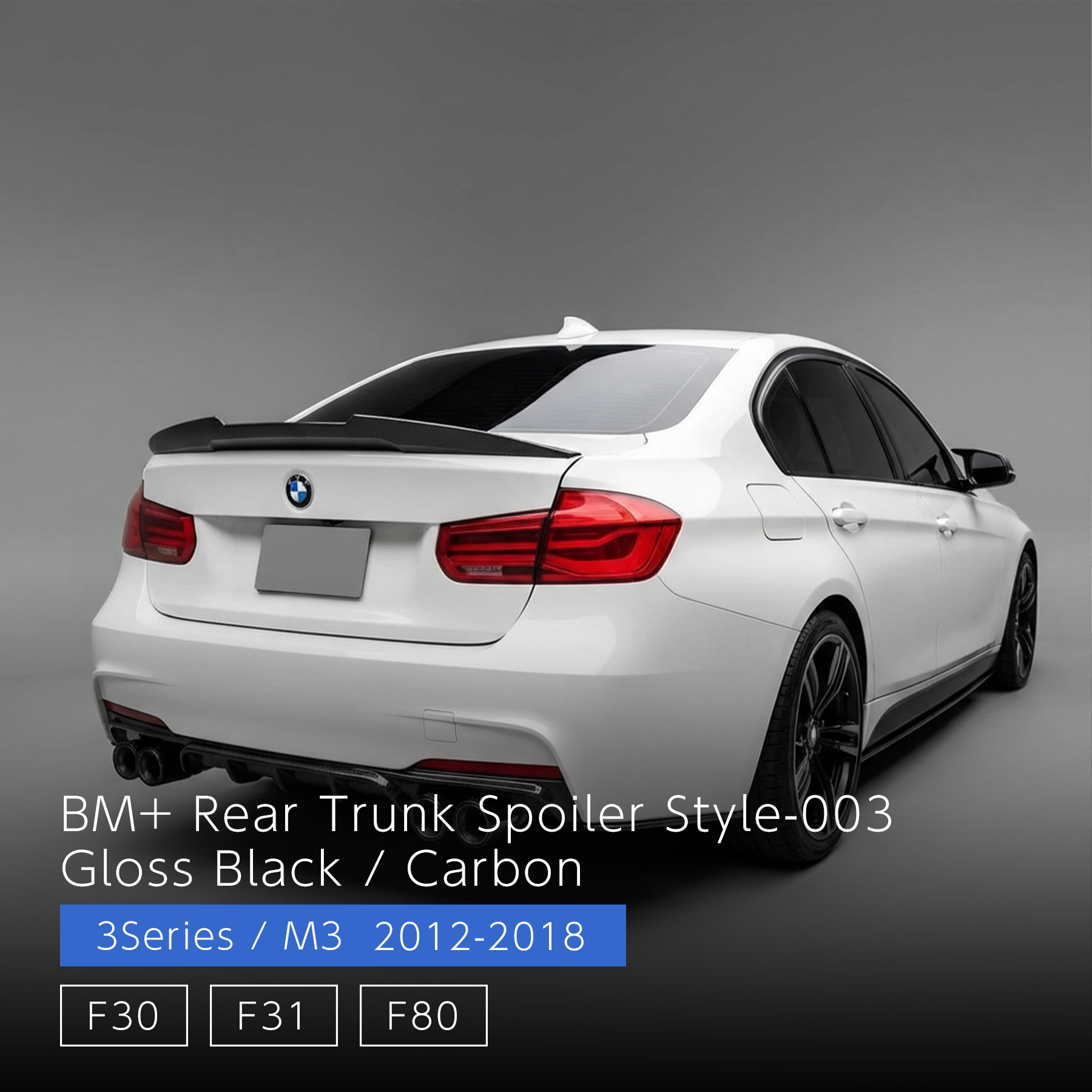 Trunk Spoiler Style003 - BMW 3 Series F30 F31