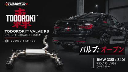 TODOROKI™ VALVE RS Made-to-Order Valved Exhaust｜BMW 335i / 340i F30 / F31 / F34 (N55 / B58)