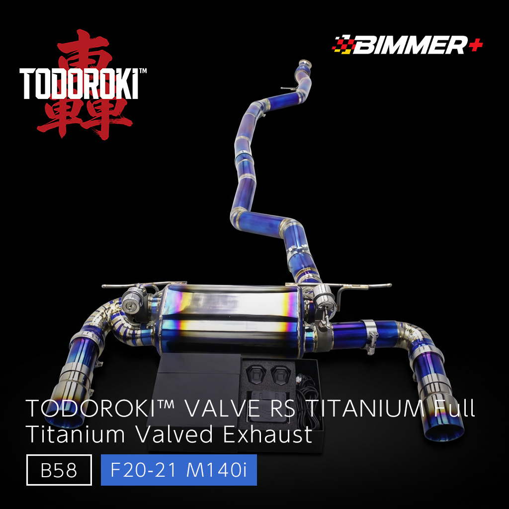 TODOROKI™ VALVE RS TITANIUM フルチタン可変バルブマフラー｜BMW M140i F20 / F21（B58）用